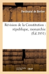 Revision de la Constitution : république, monarchie