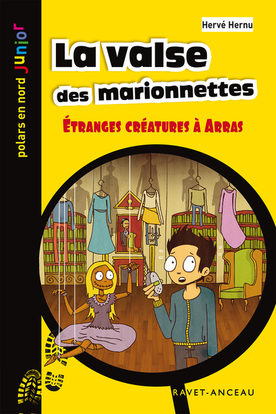 Une aventure de Léo Lemoine. Vol. 4. La valse des marionnettes : étranges créatures à Arras