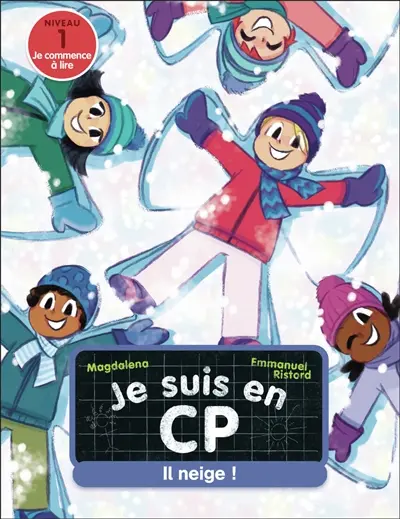 Je suis en CP. Il neige ! : niveau 1
