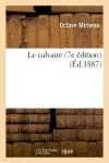 Le calvaire (7e édition) (Ed.1887)