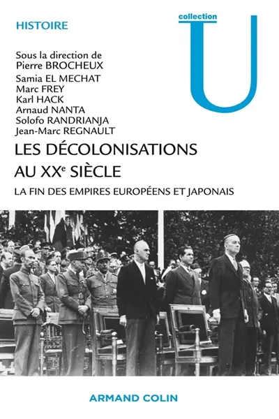 Les décolonisations au XXe siècle : la fin des empires européens et japonais