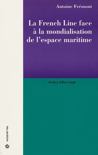 La French Line face à la mondialisation de l'espace maritime