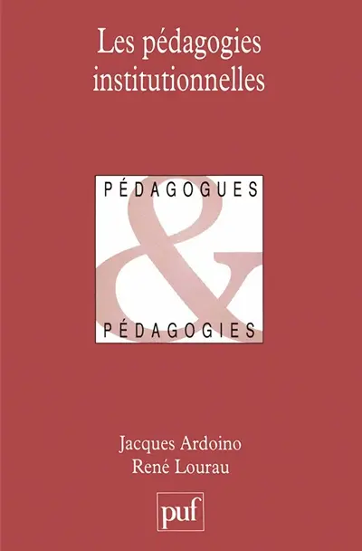 Les Pédagogies institutionnelles