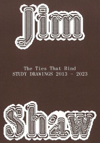 The ties that bind : study drawings 2013-2023