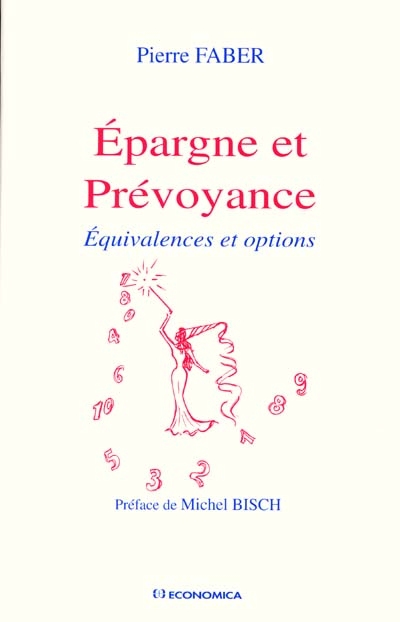 Épargne et prévoyance : équivalences et options