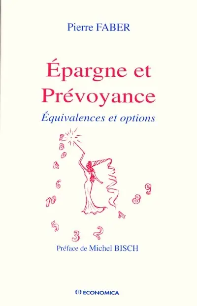 Épargne et prévoyance : équivalences et options