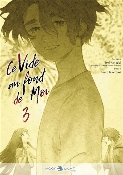 Ce vide au fond de moi. Vol. 3