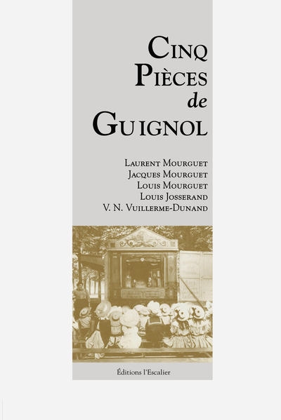 couverture du livre Répertoire écrit du théâtre de Guignol. Vol. 2. Cinq pièces de Guignol