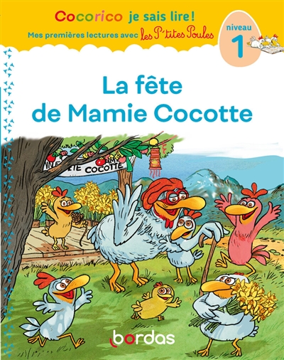 La fête de mamie Cocotte :...