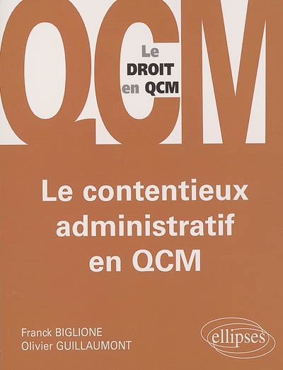 Le contentieux administratif en QCM