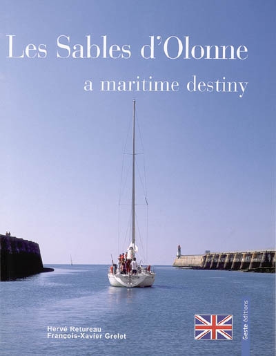 Les Sables d'Olonne : a maritime destiny