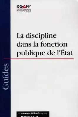 La discipline dans la fonction publique de l'Etat