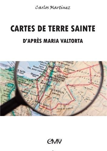 Cartes de Terre sainte d'après Maria Valtorta