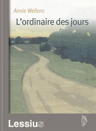 L'ordinaire des jours : un itinéraire spirituel