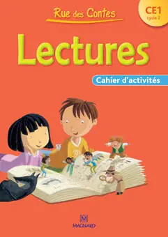Rue des contes, lectures CE1 : cahier d'activités