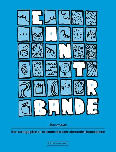 Contrebande : une cartographie de la bande dessinée alternative francophone