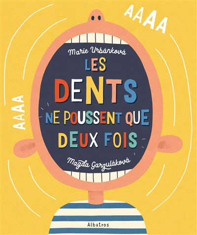 Les dents ne poussent que deux fois