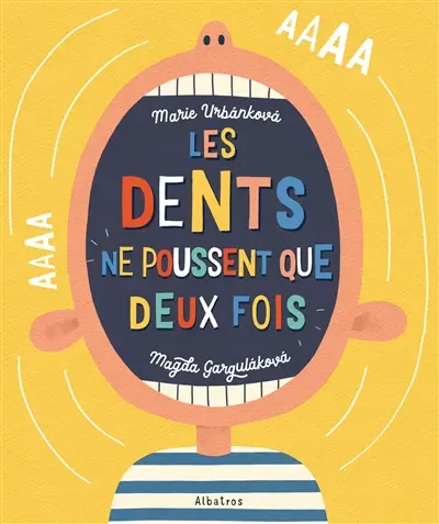 Les dents ne poussent que deux fois