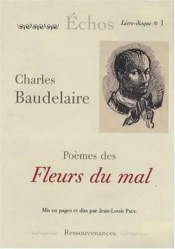 Poèmes des Fleurs du mal : livre-disque