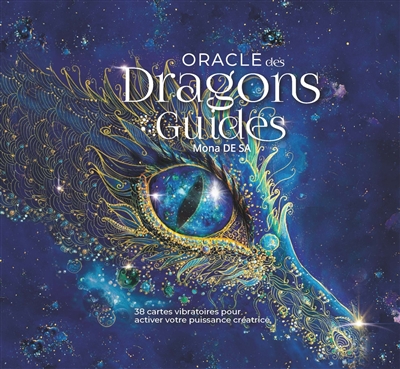 Oracle des dragons guides : 38 cartes vibratoires pour activer votre puissance créatrice