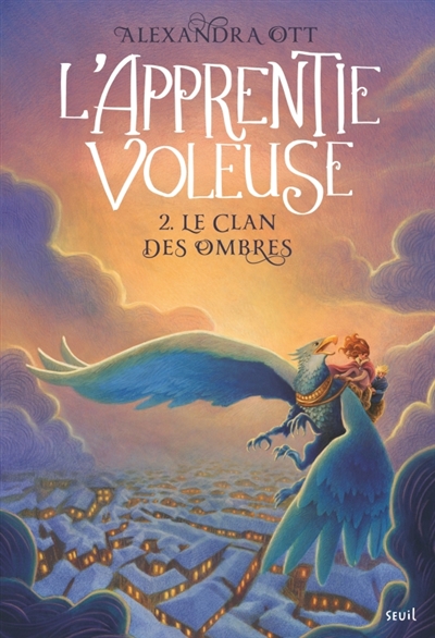 l'apprentie voleuse. vol. 2. le clan des ombres