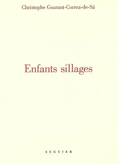 Enfants sillages : poèmes