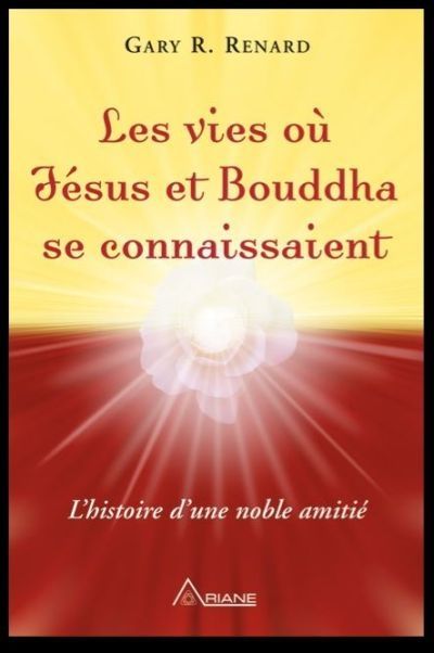 Les vies où Jésus et Bouddha se connaissaient