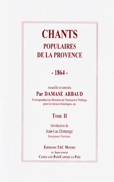 Chants populaires de la Provence. Vol. 2. 1864