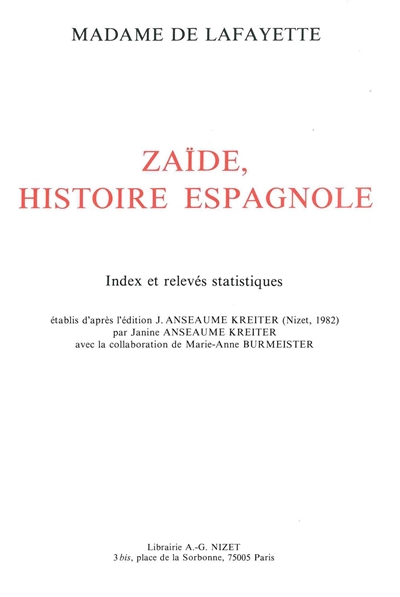 Zaïde, histoire espagnole : index et relevés statistiques