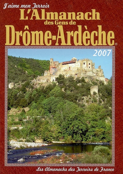 L'almanach des gens de Drôme-Ardèche : 2007