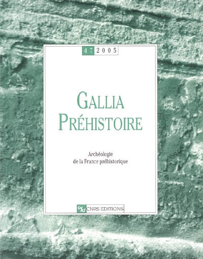 Gallia préhistoire, n° 47