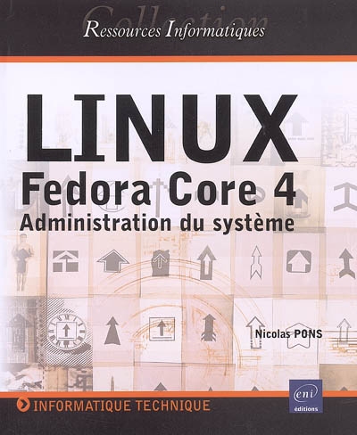 Linux Fedora Core 4 : administration du système