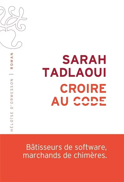 Croire au code