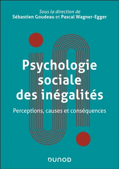 Psychologie sociale des inégalités : fondements, théories et applications