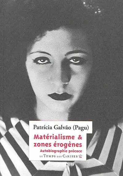 Matérialisme & zones érogènes : autobiographie précoce