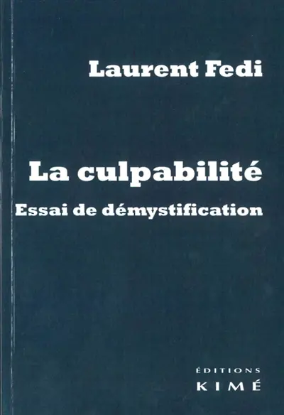 La culpabilité : essai de démystification