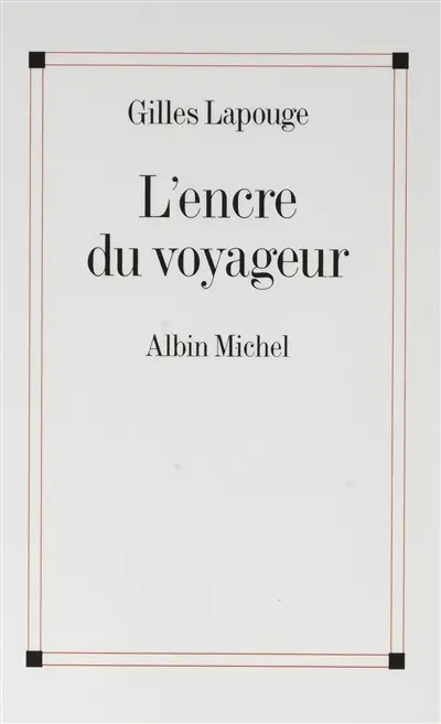L'encre du voyageur