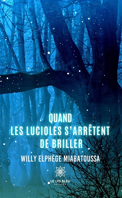 Quand les lucioles...