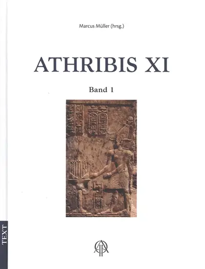 Athribis. Vol. 11. Archäologie im Repit-Tempel zu Athribis 2016-2019