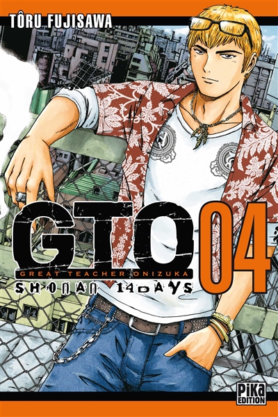 GTO : Shonan 14 days. Vol. 4
