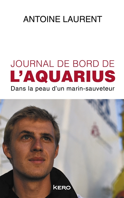 Journal de bord de l'Aquarius : dans la peau d'un marin-sauveteur