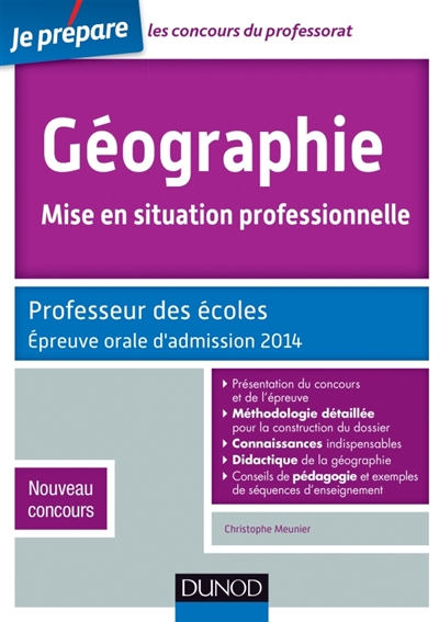 Géographie, mise en situation professionnelle : professeur des écoles : épreuve orale d'admission 2014, nouveau concours
