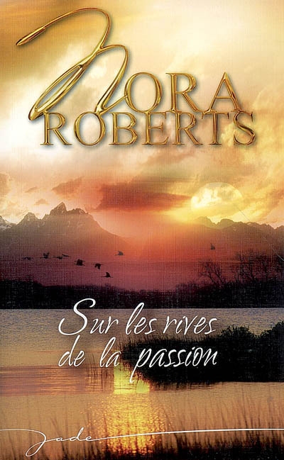 Sur les rives de la passion