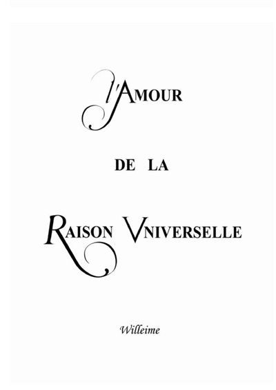 L'Amour de la Raison...