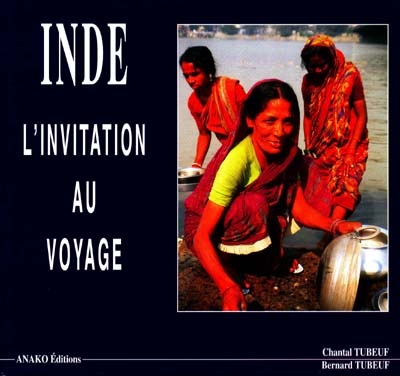 Inde : l'invitation au voyage