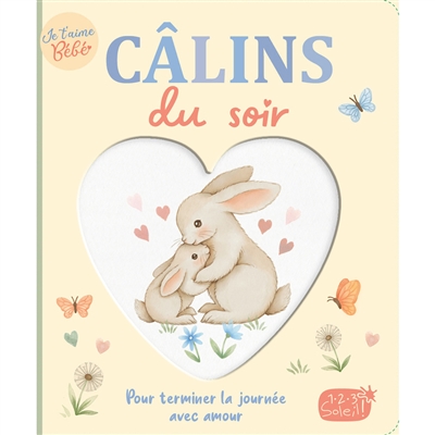 Câlins du soir : pour terminer la journée avec amour