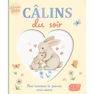 Câlins du soir : pour terminer la journée avec amour