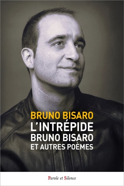 L'intrépide Bruno Bisaro :...