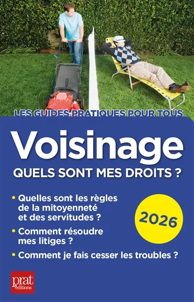 Voisinage, quels sont mes droits ? : 2026