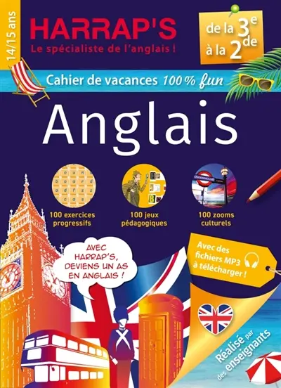 Cahier de vacances anglais Harrap's : de la 3e à la 2de, 14-15 ans